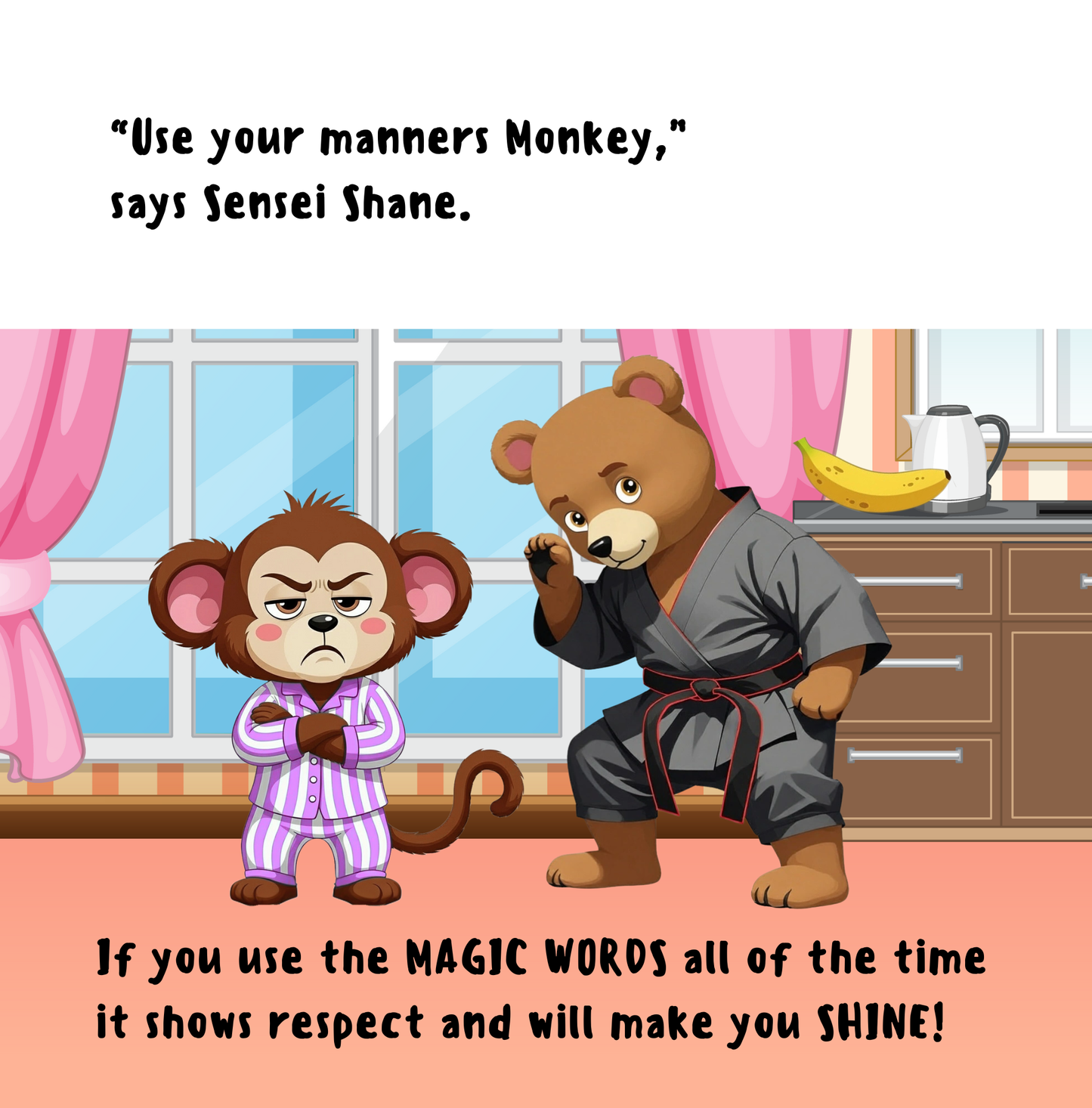 Sensei Shane says: Use your Manners!